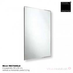 Miroir à suspendre vertical ou horizontal 80x60 - CRISTINA ONDYNA  MT8060
