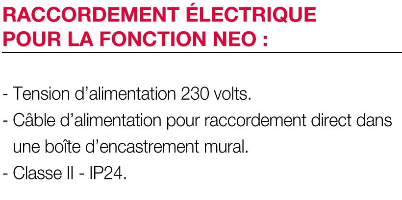 Raccordement ACOVA NEO pour fonction electrique.