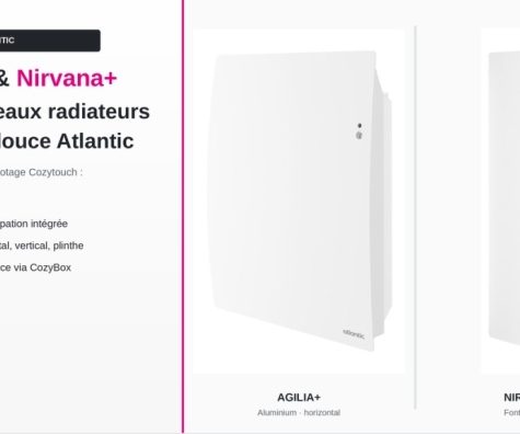 Agilia+ et Nirvana+ : les nouveaux radiateurs Atlantic