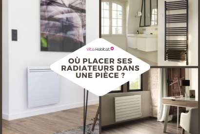 Où placer les radiateurs dans une pièce ?